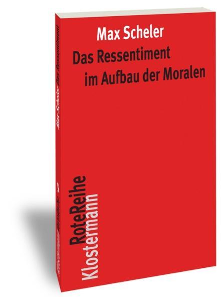Vorderes Coverbild Das Ressentiment im Aufbau der Moralen