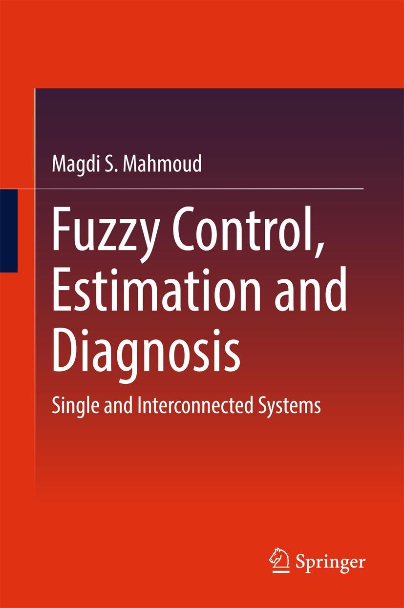 Vorderes Coverbild Fuzzy Control, Estimation and Diagnosis