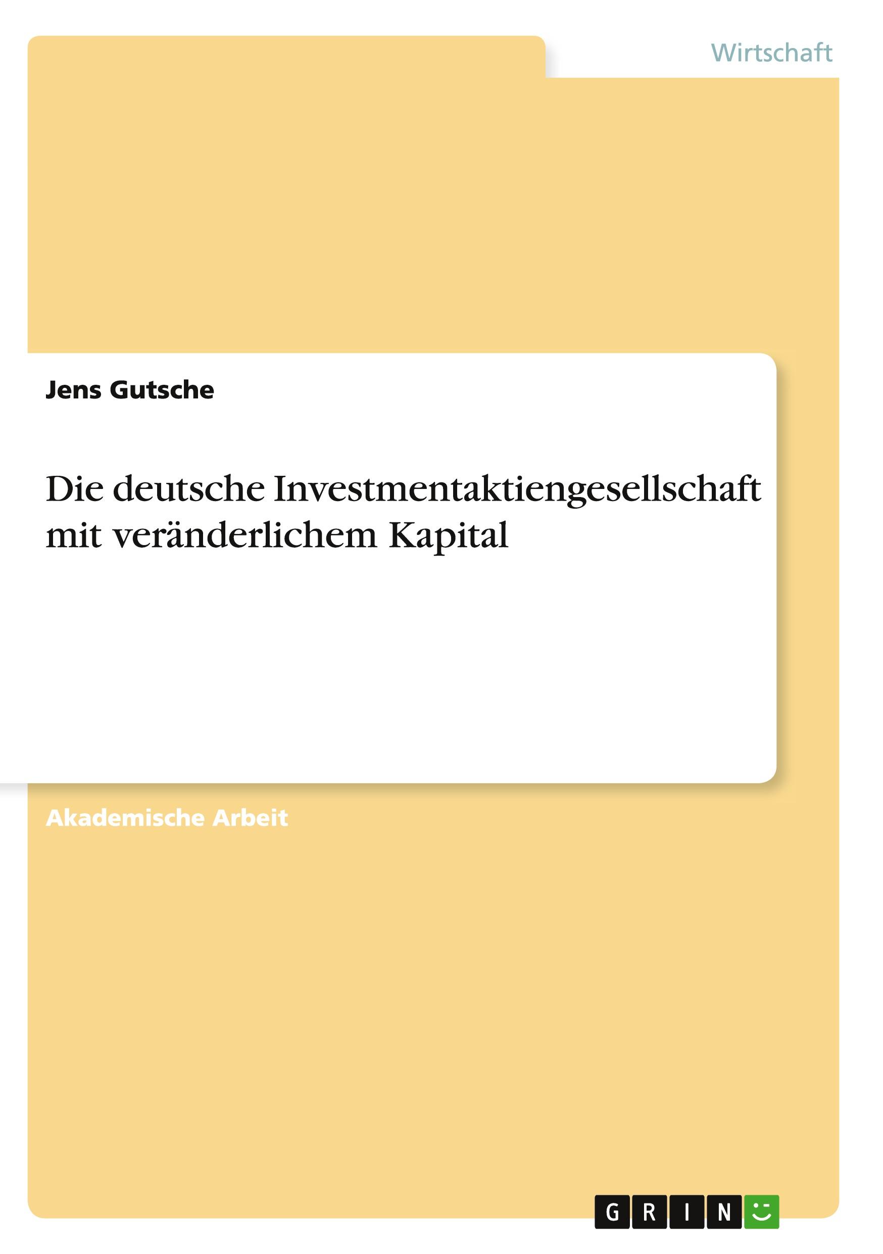 Vorderes Coverbild Die deutsche Investmentaktiengesellschaft mit veränderlichem Kapital