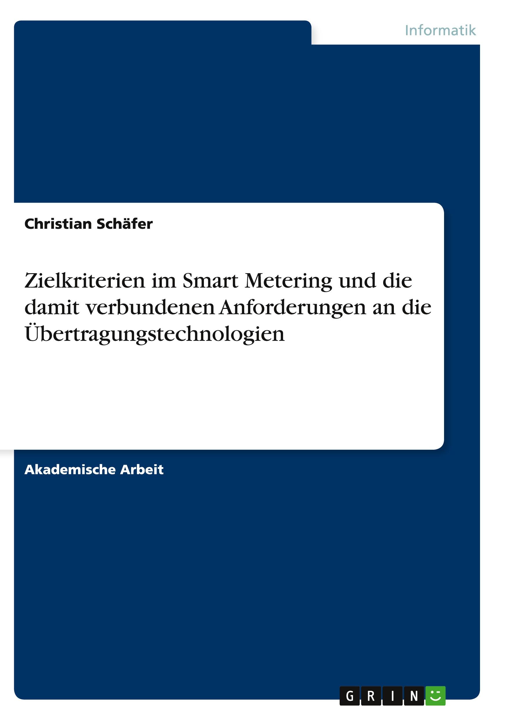 Vorderes Coverbild Zielkriterien im Smart Metering und die damit verbundenen Anforderungen an die Übertragungstechnologien