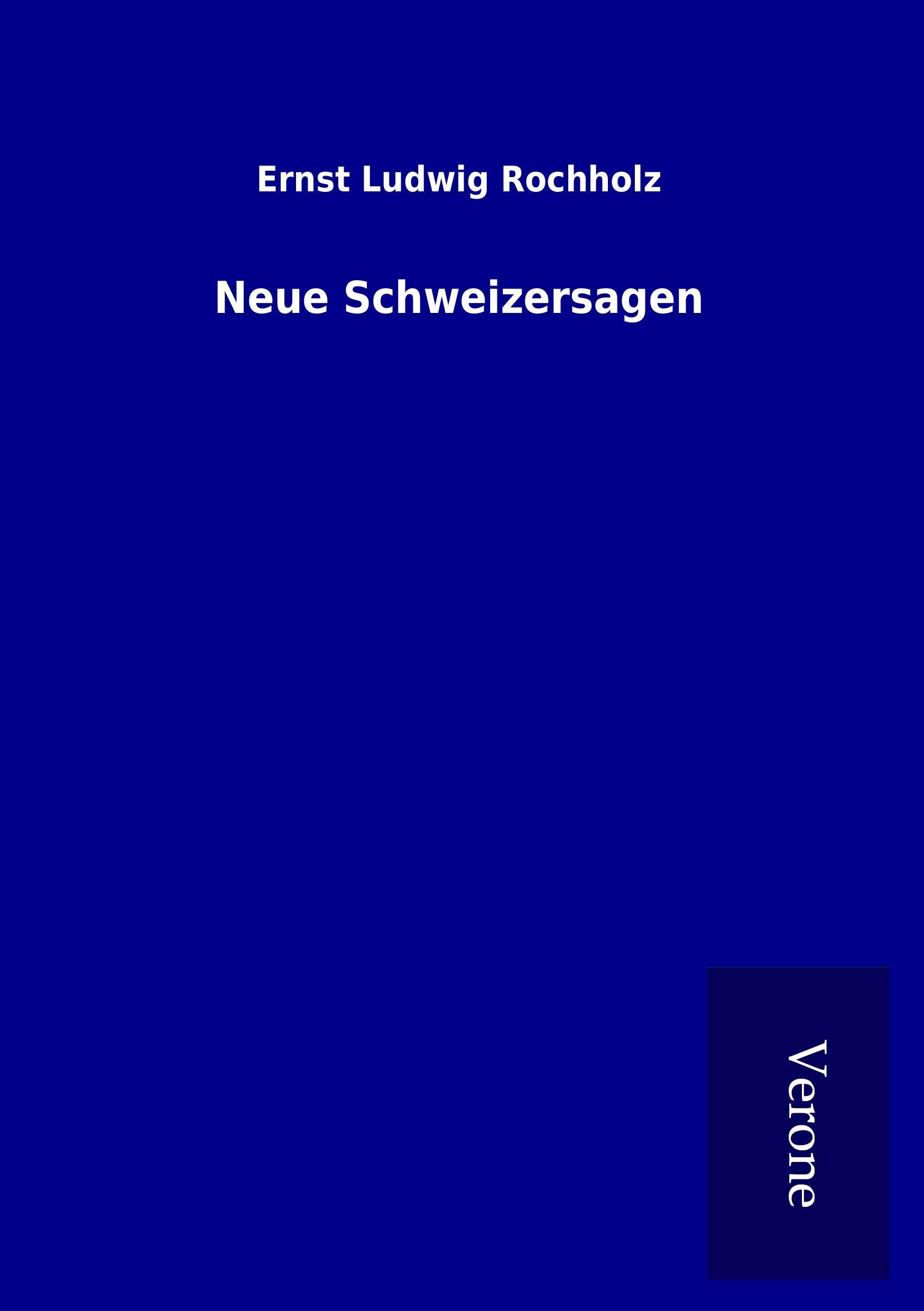 Vorderes Coverbild Neue Schweizersagen