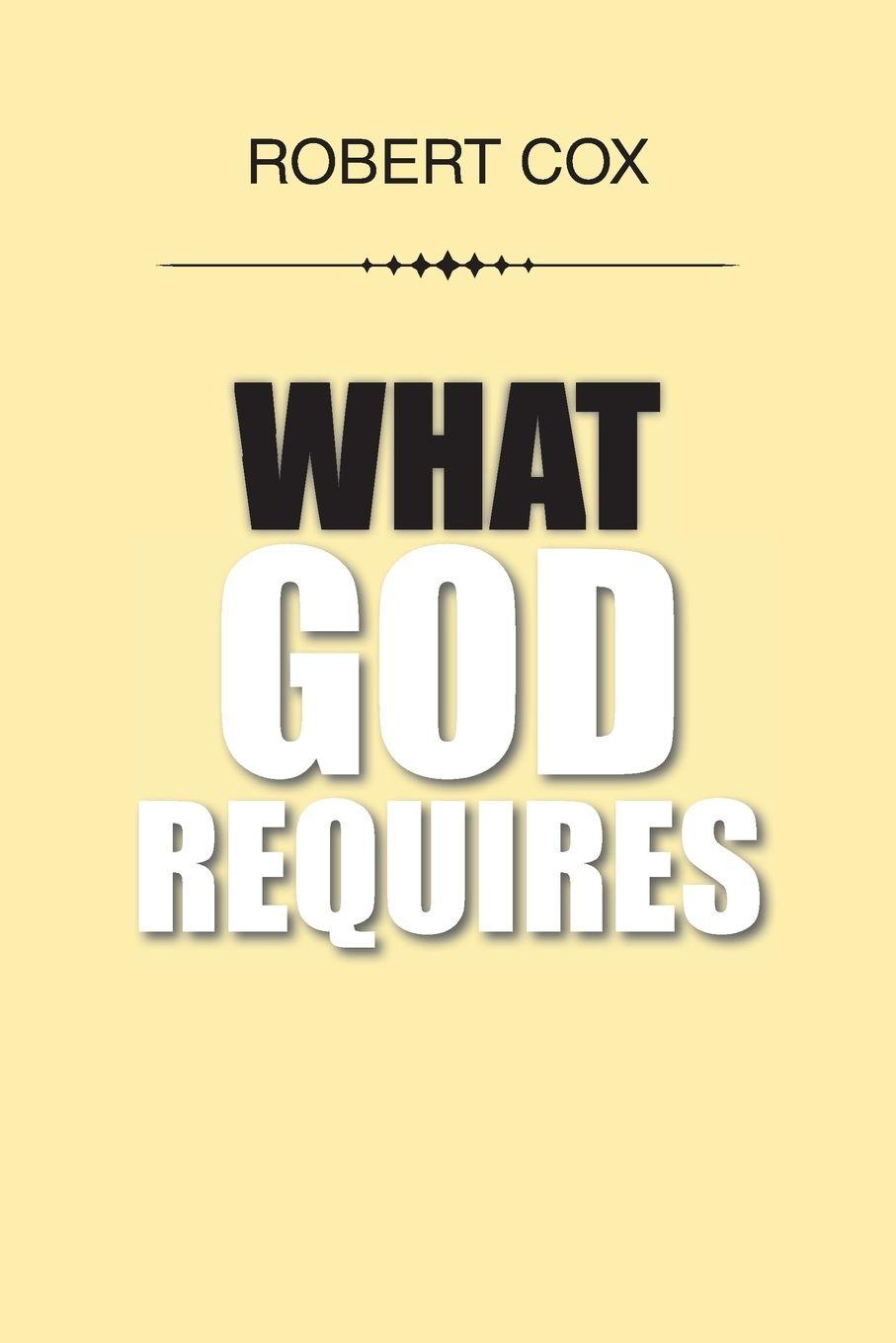 Vorderes Coverbild What God Requires