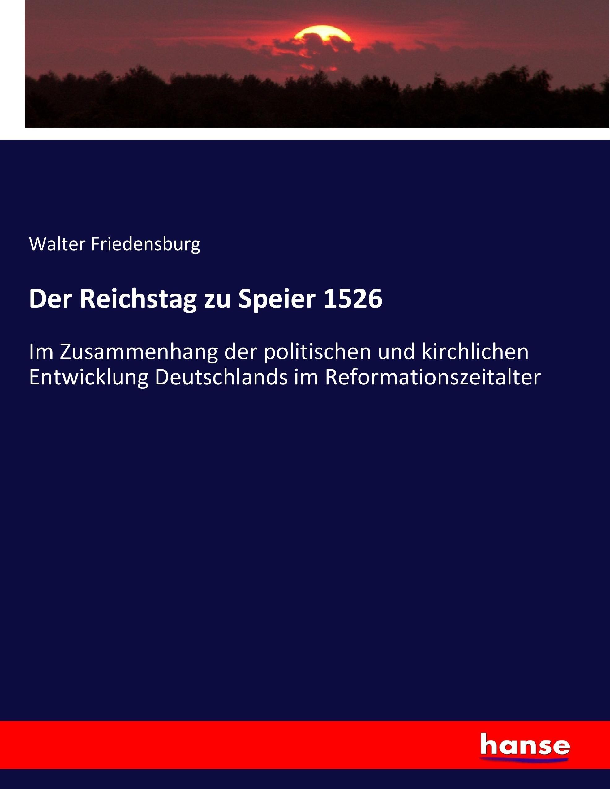 Vorderes Coverbild Der Reichstag zu Speier 1526