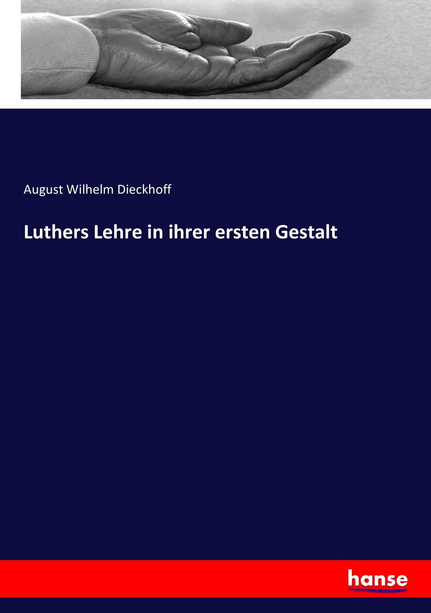 Vorderes Coverbild Luthers Lehre in ihrer ersten Gestalt