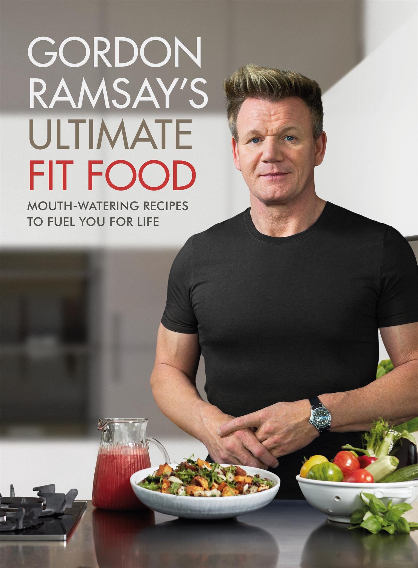 Vorderes Coverbild Gordon Ramsay Ultimate Fit Food
