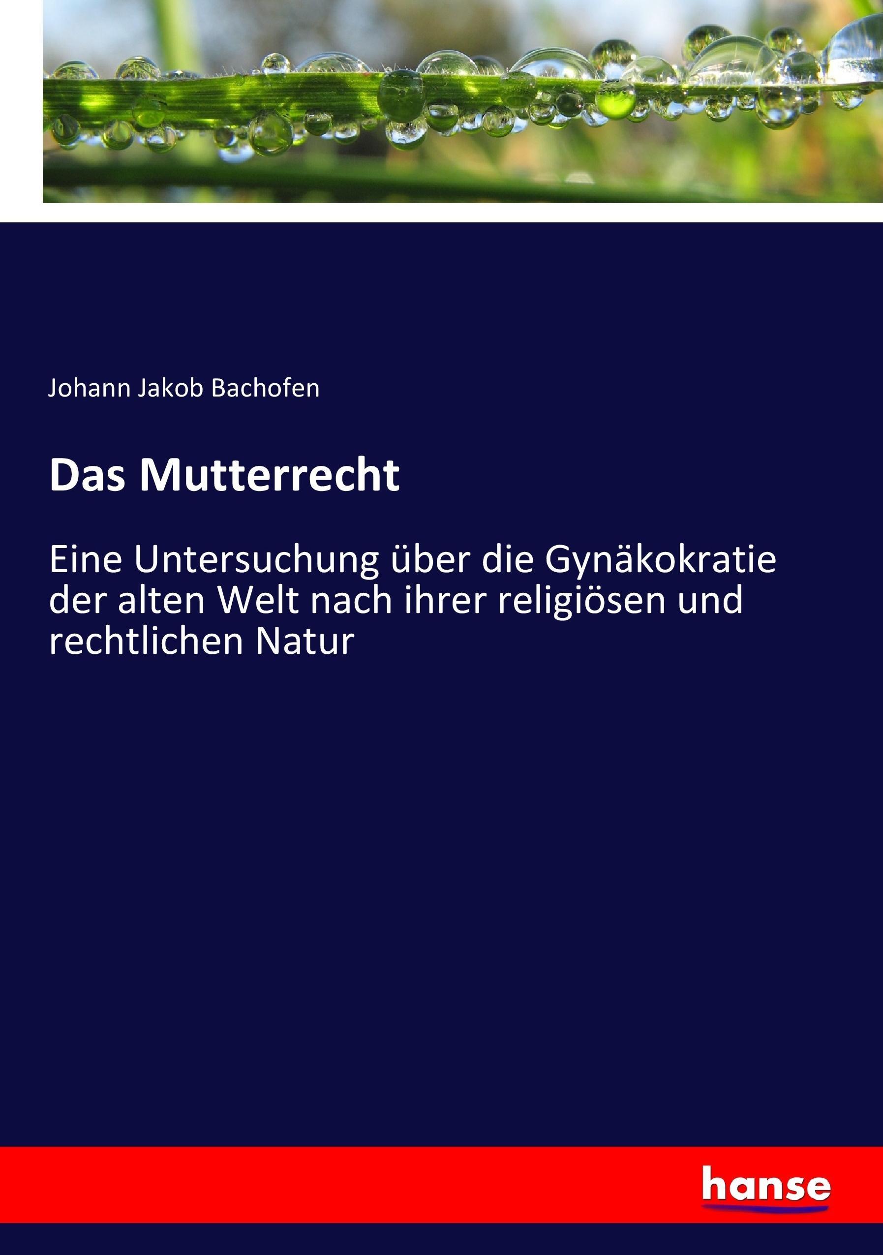 Vorderes Coverbild Das Mutterrecht