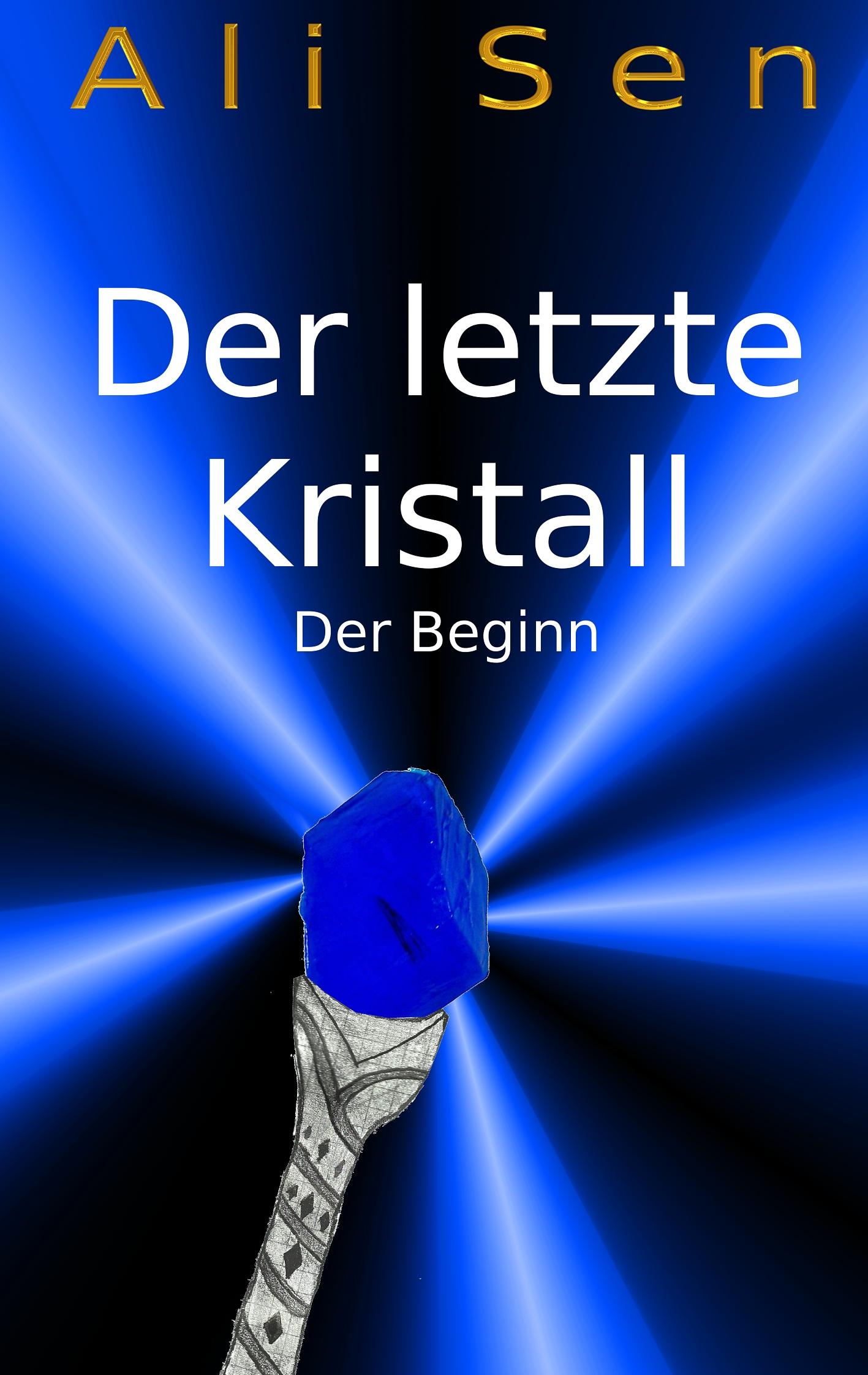 Vorderes Coverbild Der letzte Kristall