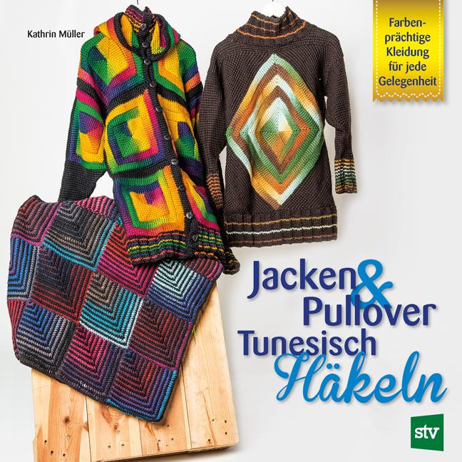 Vorderes Coverbild Jacken & Pullover Tunesisch Häkeln