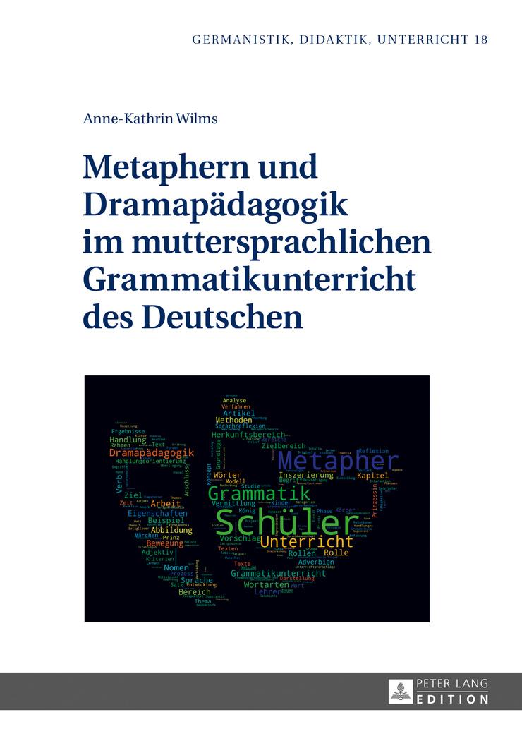 Vorderes Coverbild Metaphern und Dramapädagogik im muttersprachlichen Grammatikunterricht des Deutschen