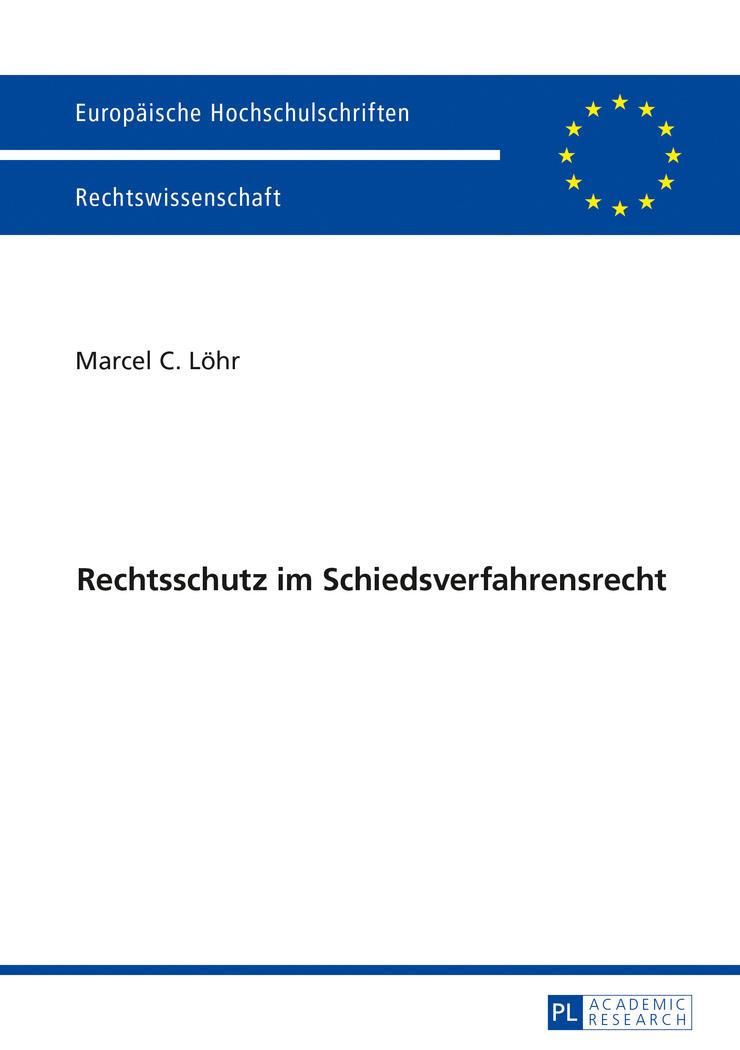 Vorderes Coverbild Rechtsschutz im Schiedsverfahrensrecht
