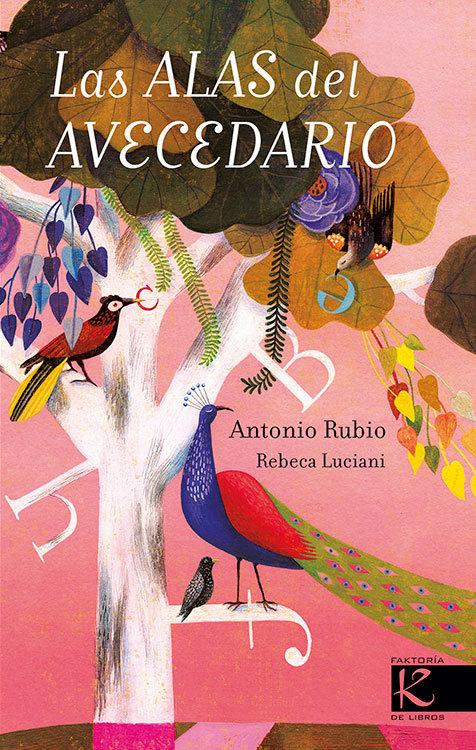 Vorderes Coverbild Las alas del avecedario