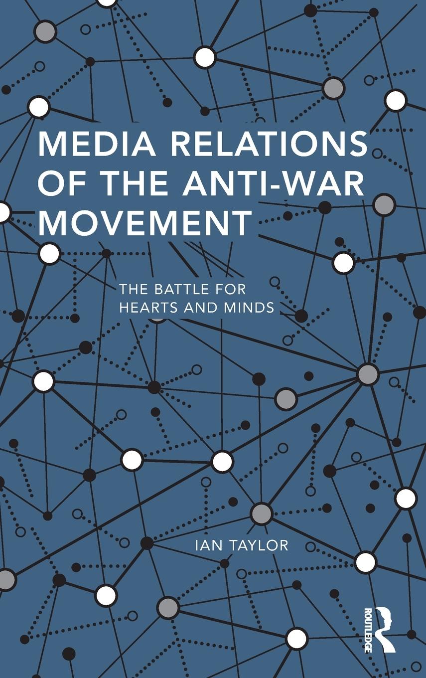 Vorderes Coverbild Media Relations of the Anti-War Movement