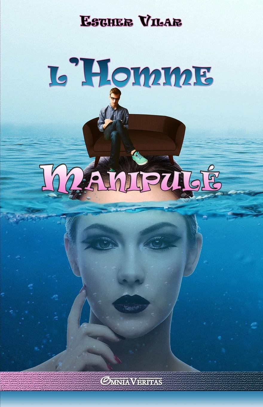 Vorderes Coverbild L'homme manipulé