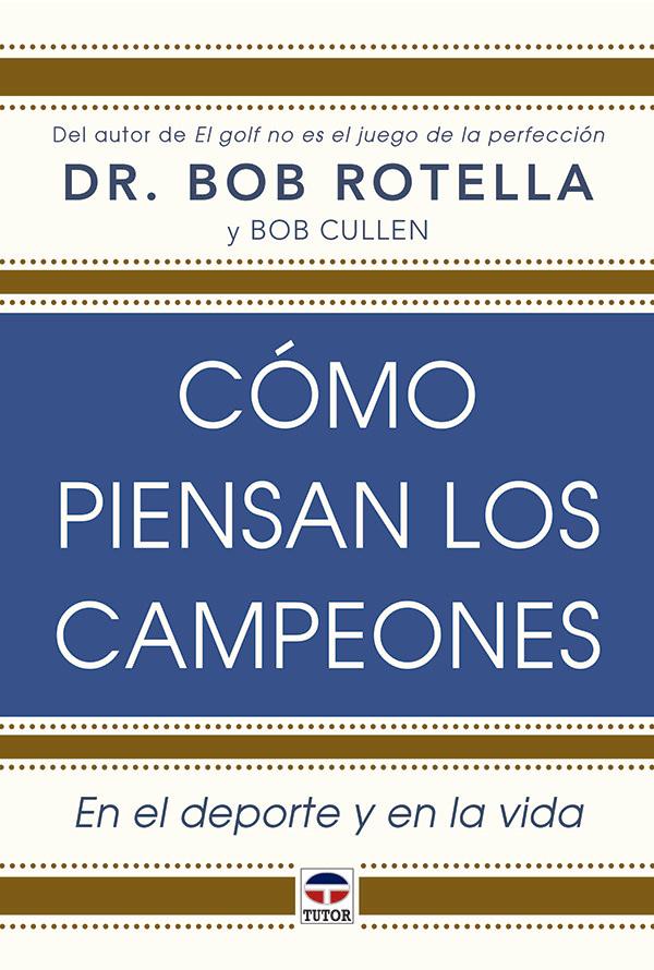 Vorderes Coverbild Cómo piensan los campeones : en el deporte y en la vida
