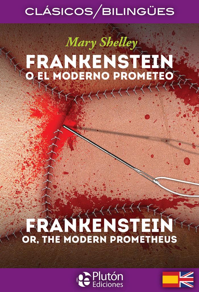 Vorderes Coverbild Frankenstein o El moderno Prometeo = Frankenstein or The modern Prometheus