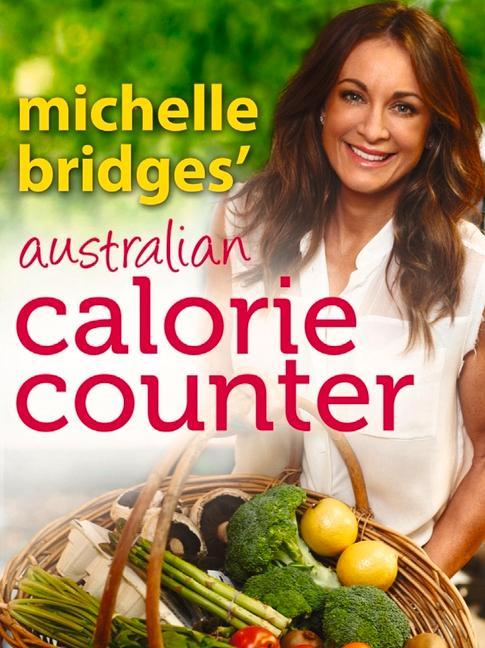 Vorderes Coverbild Michelle Bridges' Australian Calorie Counter