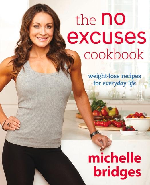 Vorderes Coverbild The No Excuses Cookbook