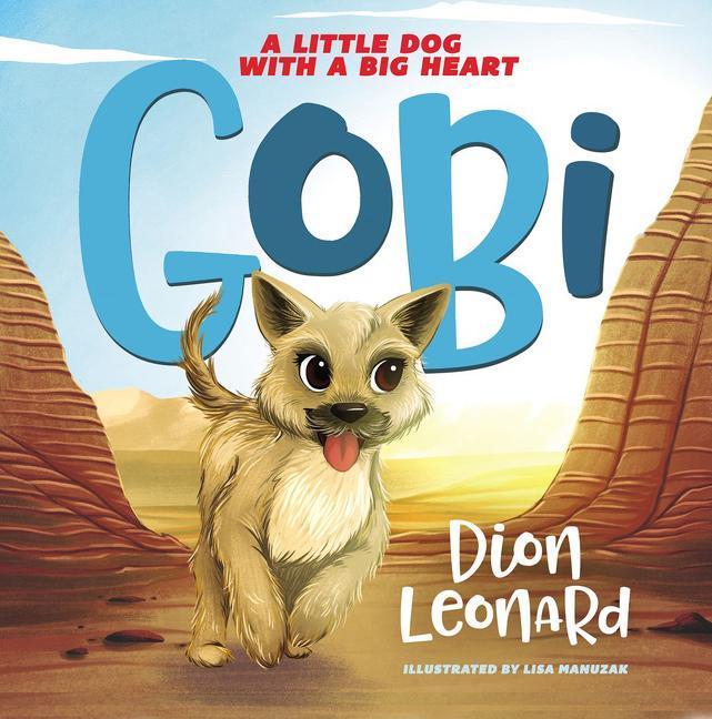Vorderes Coverbild Gobi: A Little Dog with a Big Heart (Picture Book)