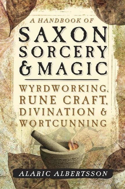 Vorderes Coverbild A Handbook of Saxon Sorcery & Magic