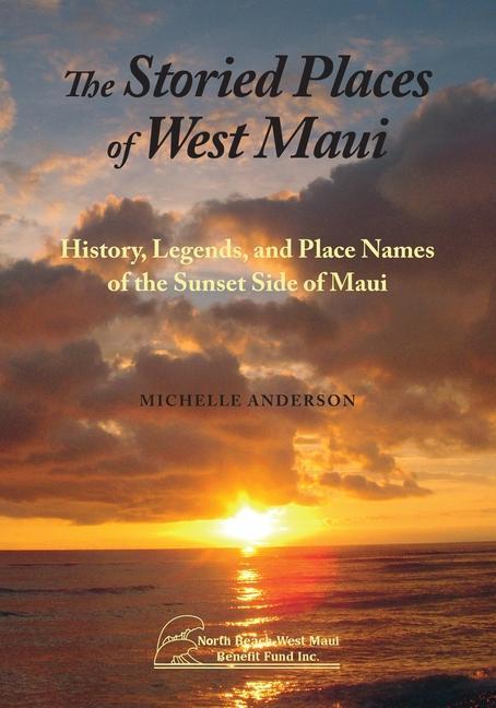 Vorderes Coverbild The Storied Places of West Maui