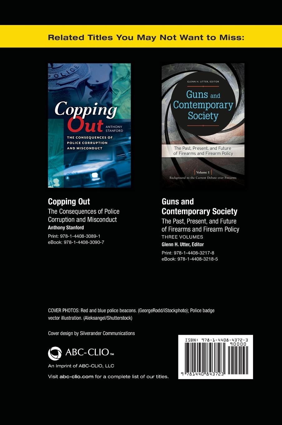 Rückseitencover The Use and Abuse of Police Power in America