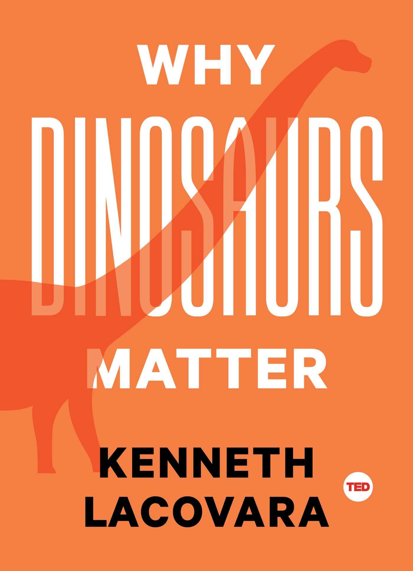 Vorderes Coverbild Why Dinosaurs Matter