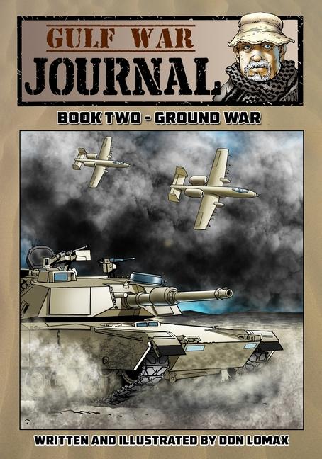 Vorderes Coverbild Gulf War Journal: Book Two - Ground War