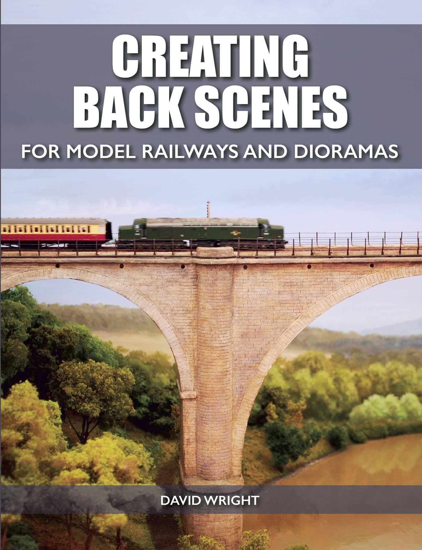 Vorderes Coverbild Creating Back Scenes for Model Railways and Dioramas