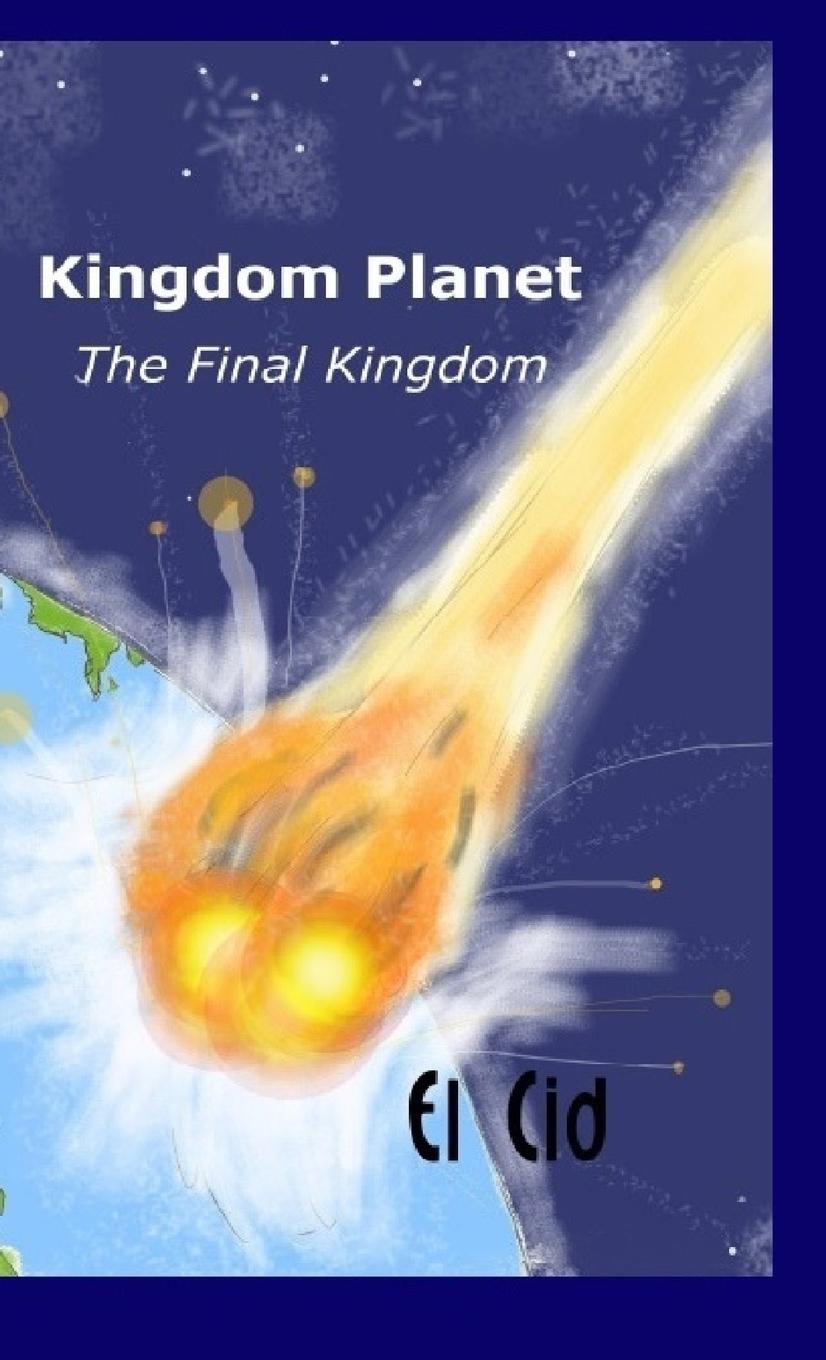 Vorderes Coverbild Kingdom Planet - The Final Kingdom