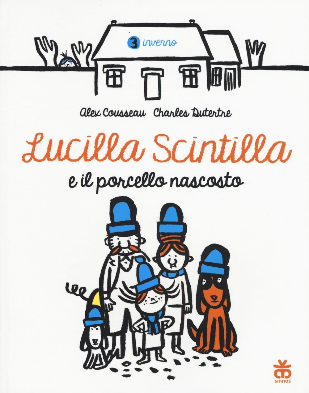 Vorderes Coverbild Lucilla Scintilla e il porcello nascosto