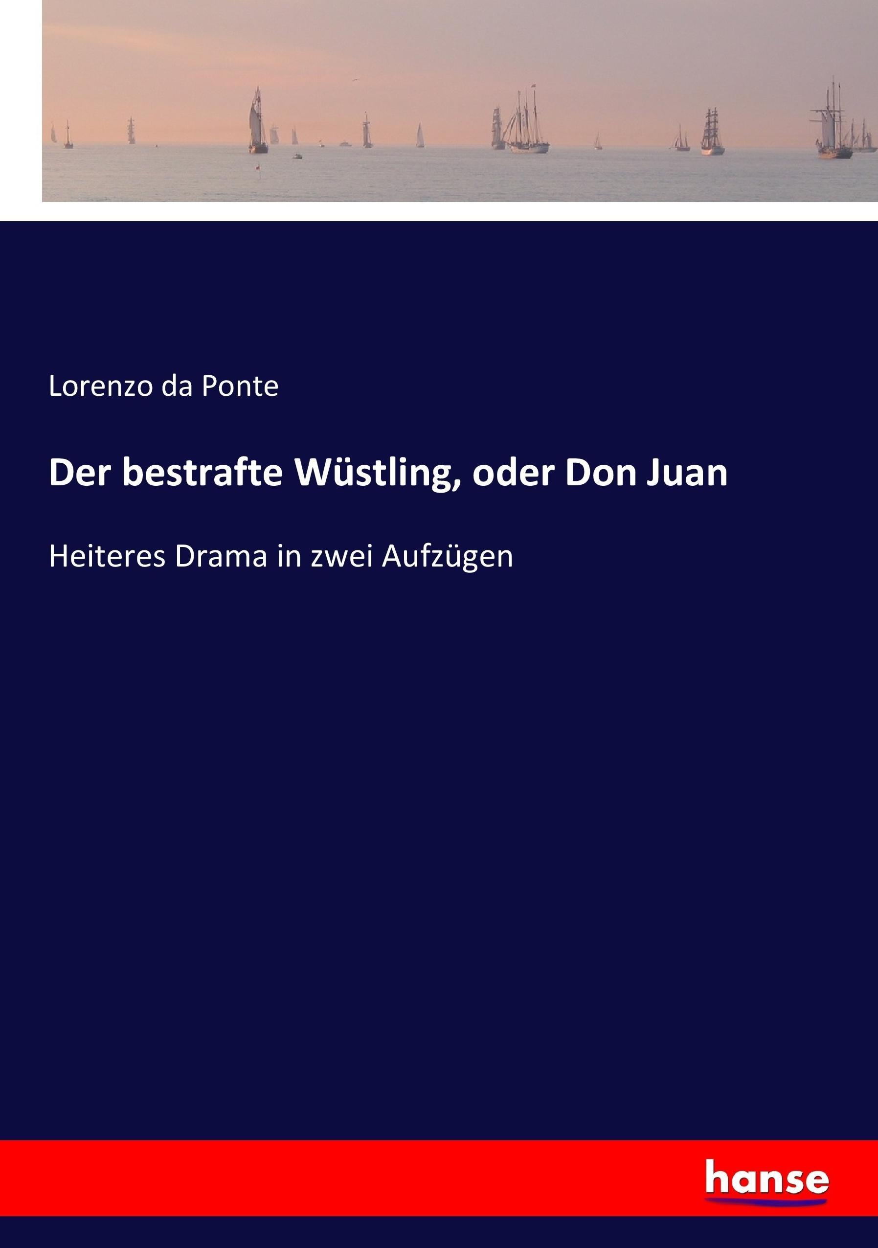 Vorderes Coverbild Der bestrafte Wüstling, oder Don Juan