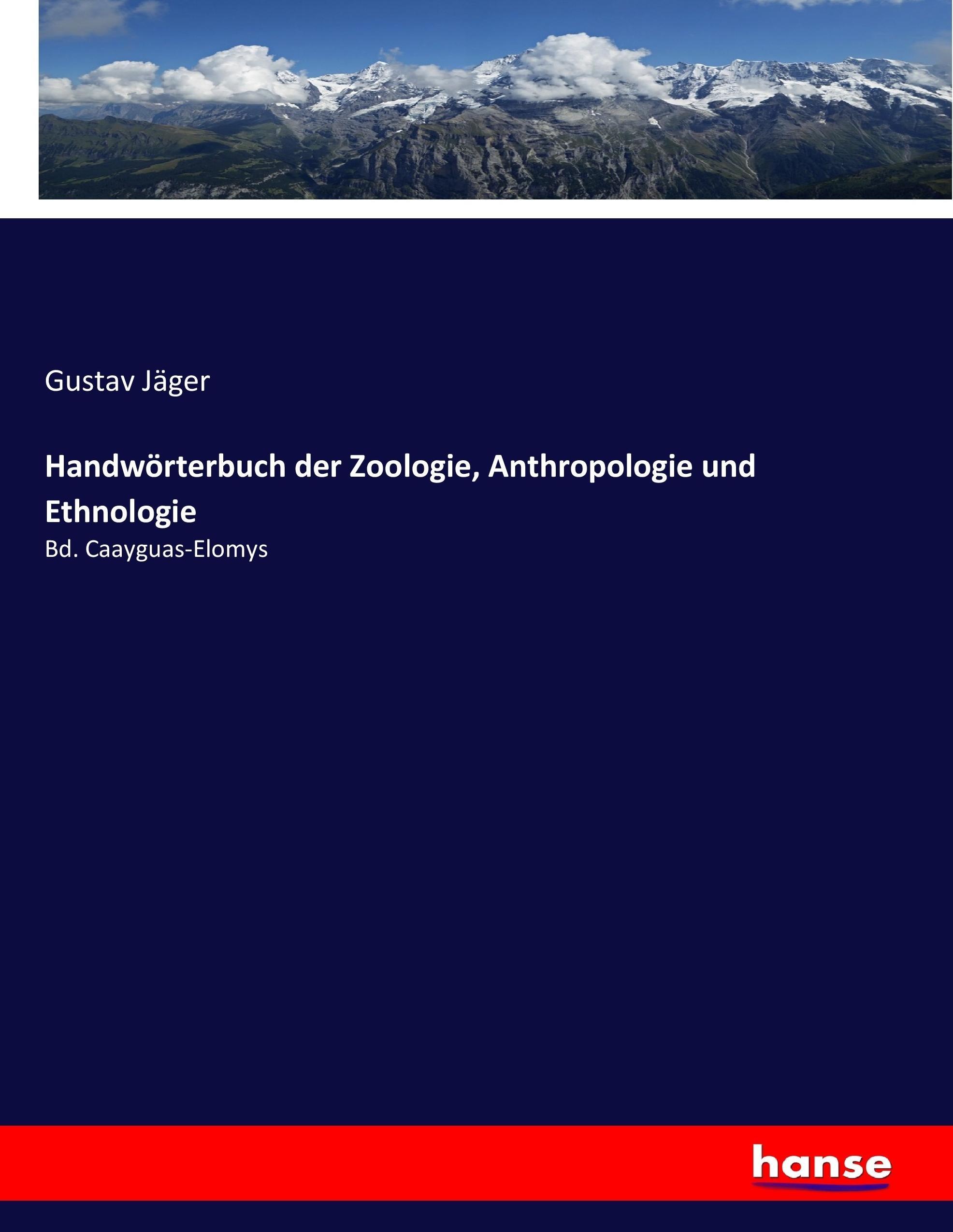 Vorderes Coverbild Handwörterbuch der Zoologie, Anthropologie und Ethnologie