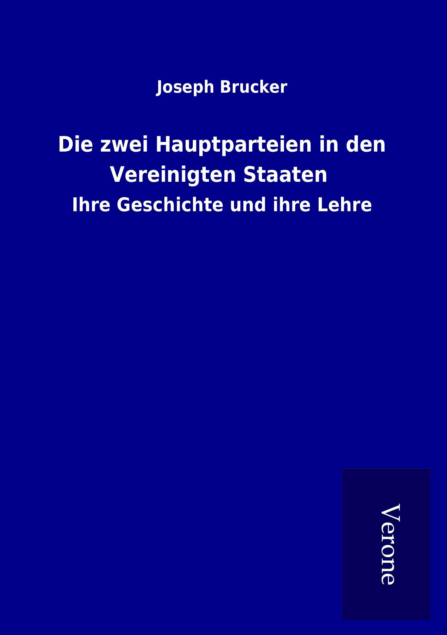 Vorderes Coverbild Die zwei Hauptparteien in den Vereinigten Staaten
