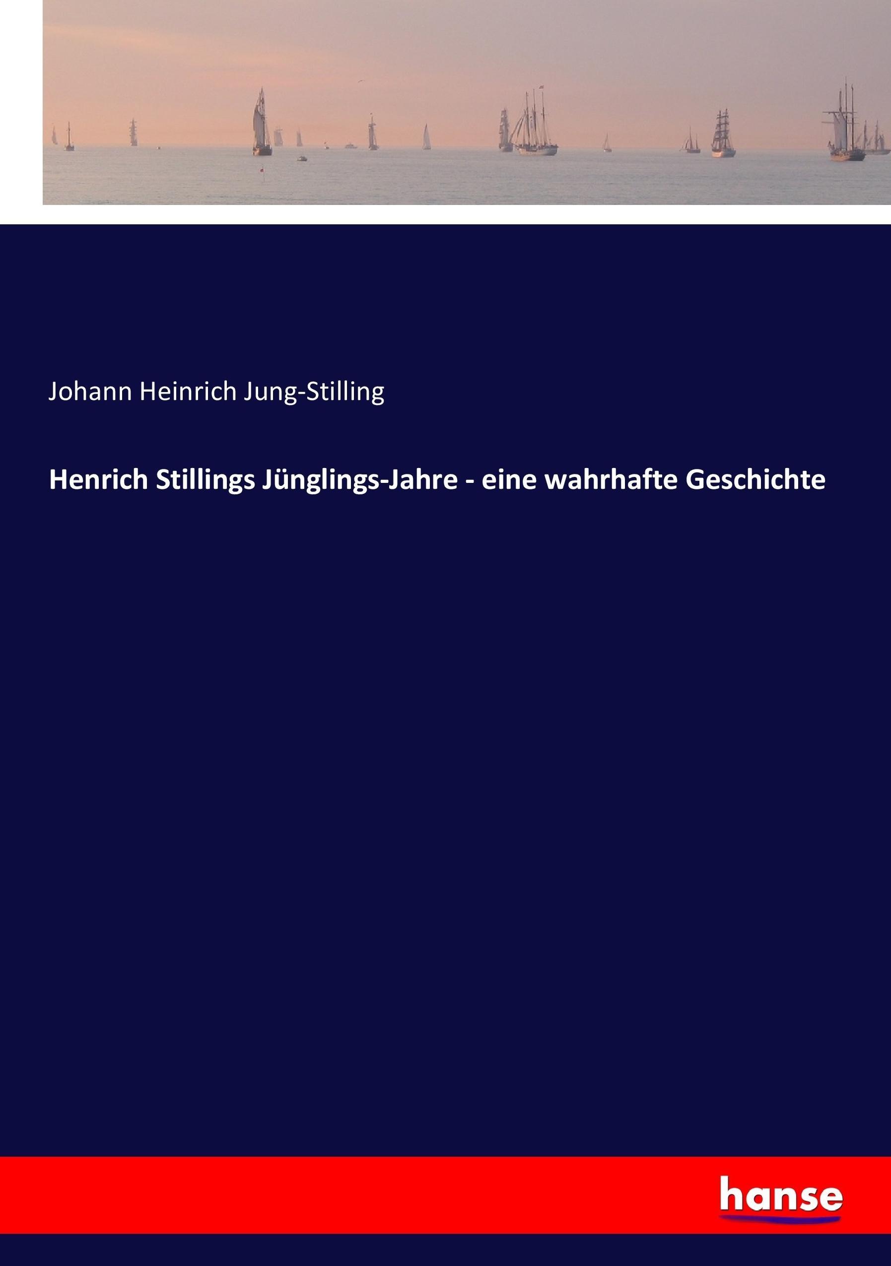 Vorderes Coverbild Henrich Stillings Jünglings-Jahre - eine wahrhafte Geschichte