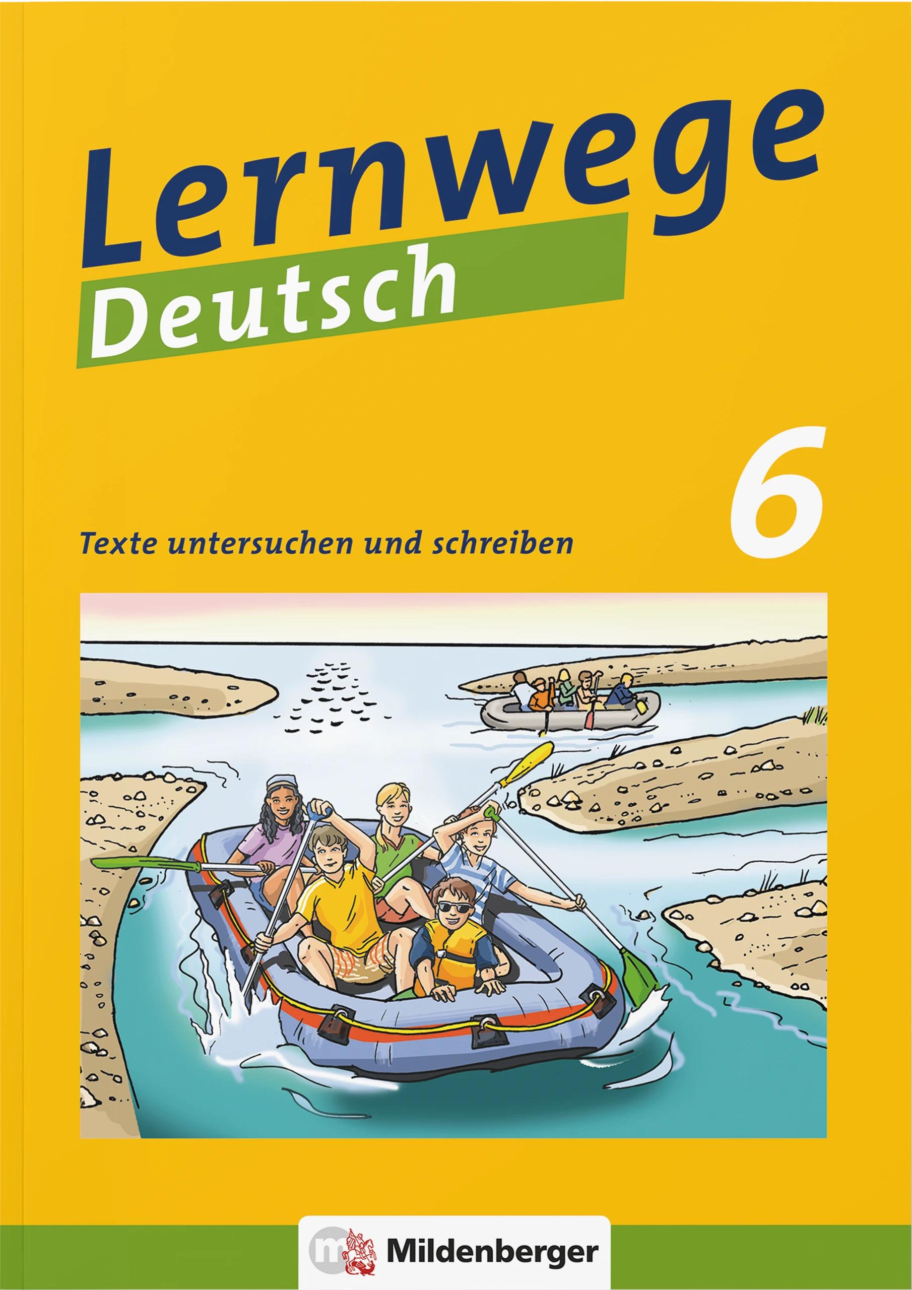 Vorderes Coverbild Lernwege Deutsch: Texte untersuchen und schreiben 6