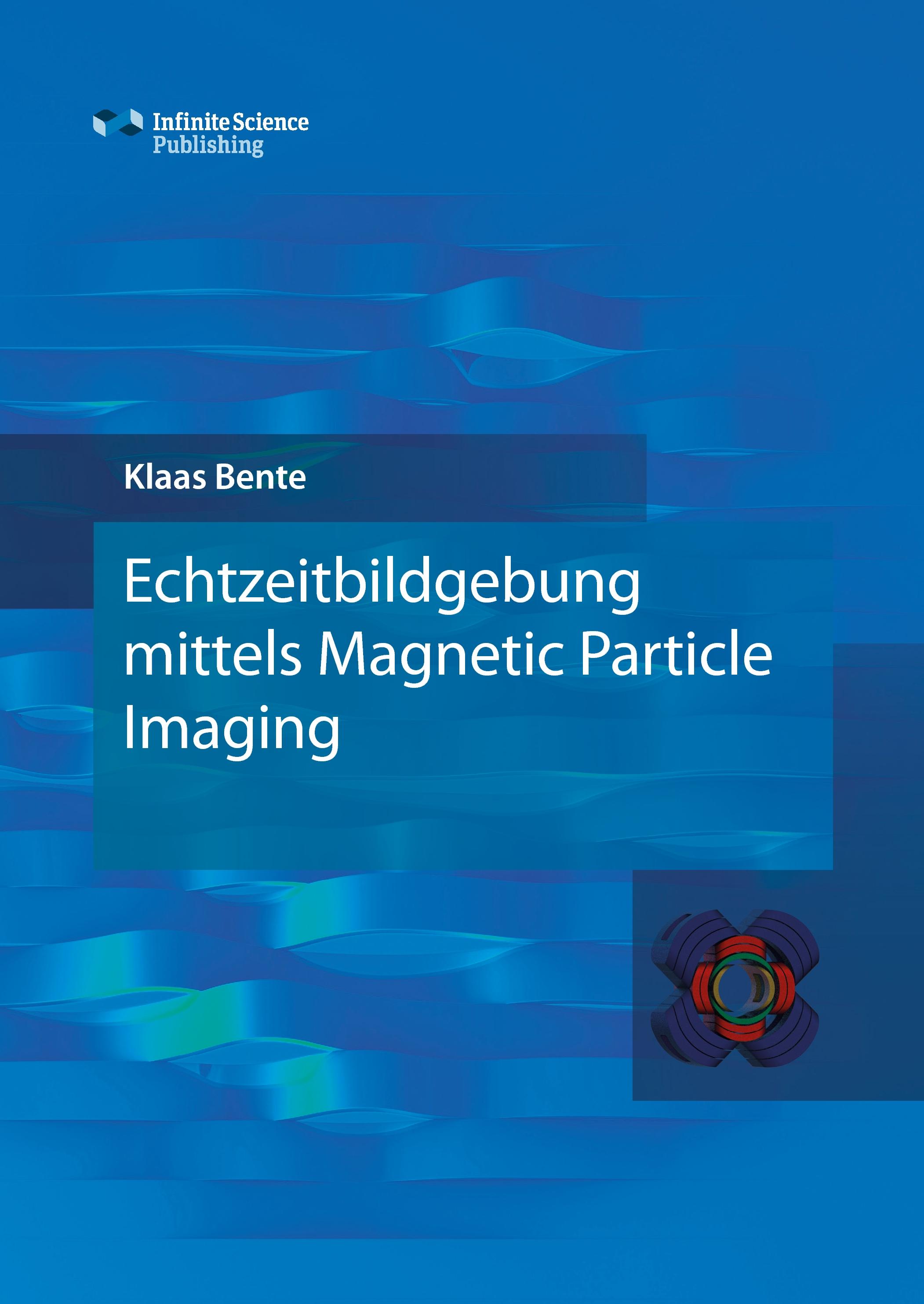 Vorderes Coverbild Echtzeitbildgebung mittels Magnetic Particle Imaging