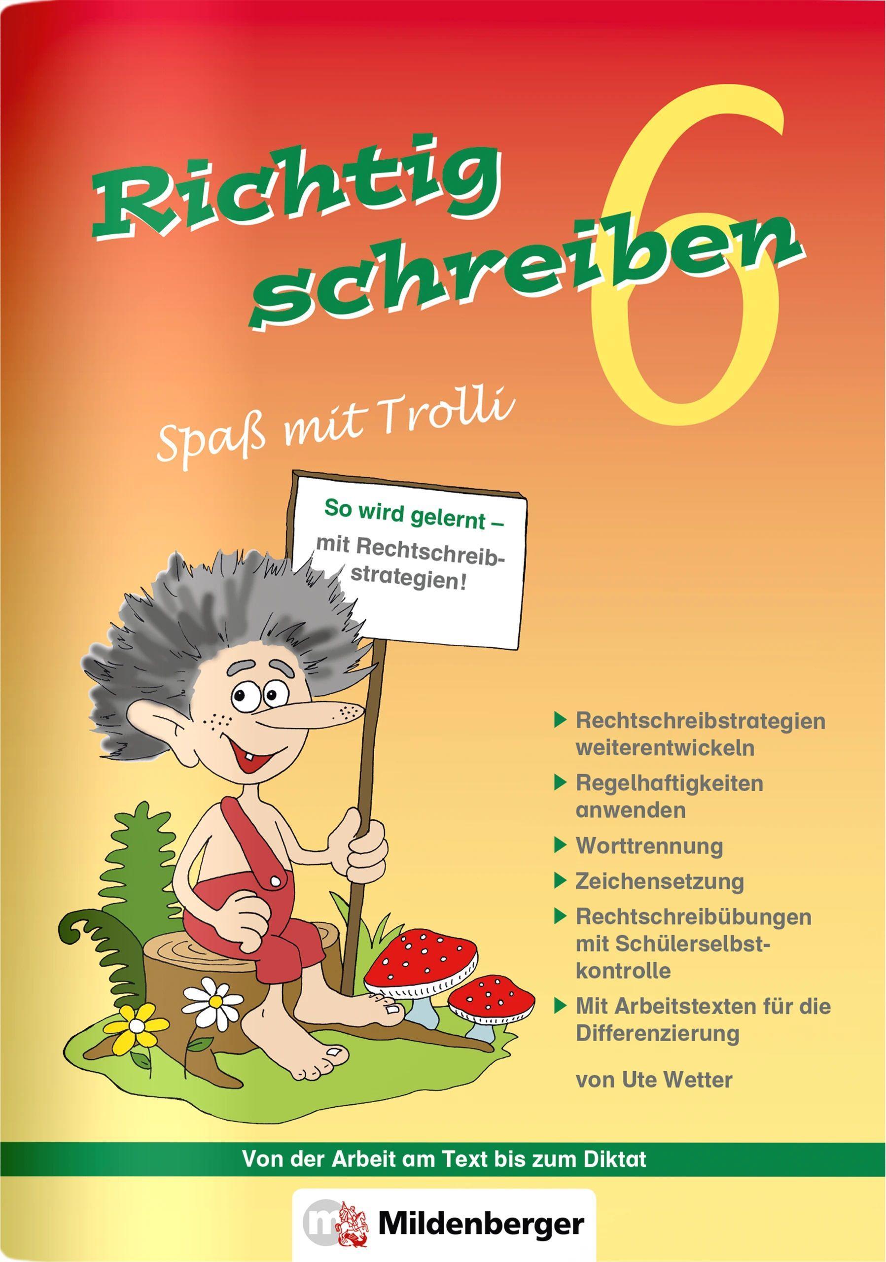 Vorderes Coverbild Richtig schreiben - Spaß mit Trolli, 6. Schuljahr, Druckschrift