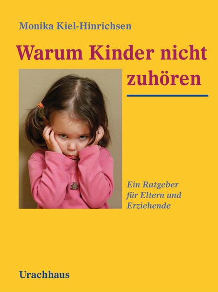 Vorderes Coverbild Warum Kinder nicht zuhören