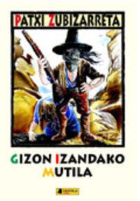 Vorderes Coverbild Gizon izandako mutila