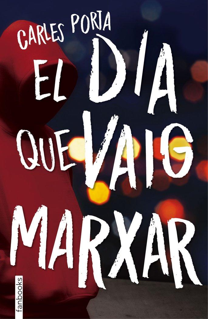 Vorderes Coverbild El dia que vaig marxar