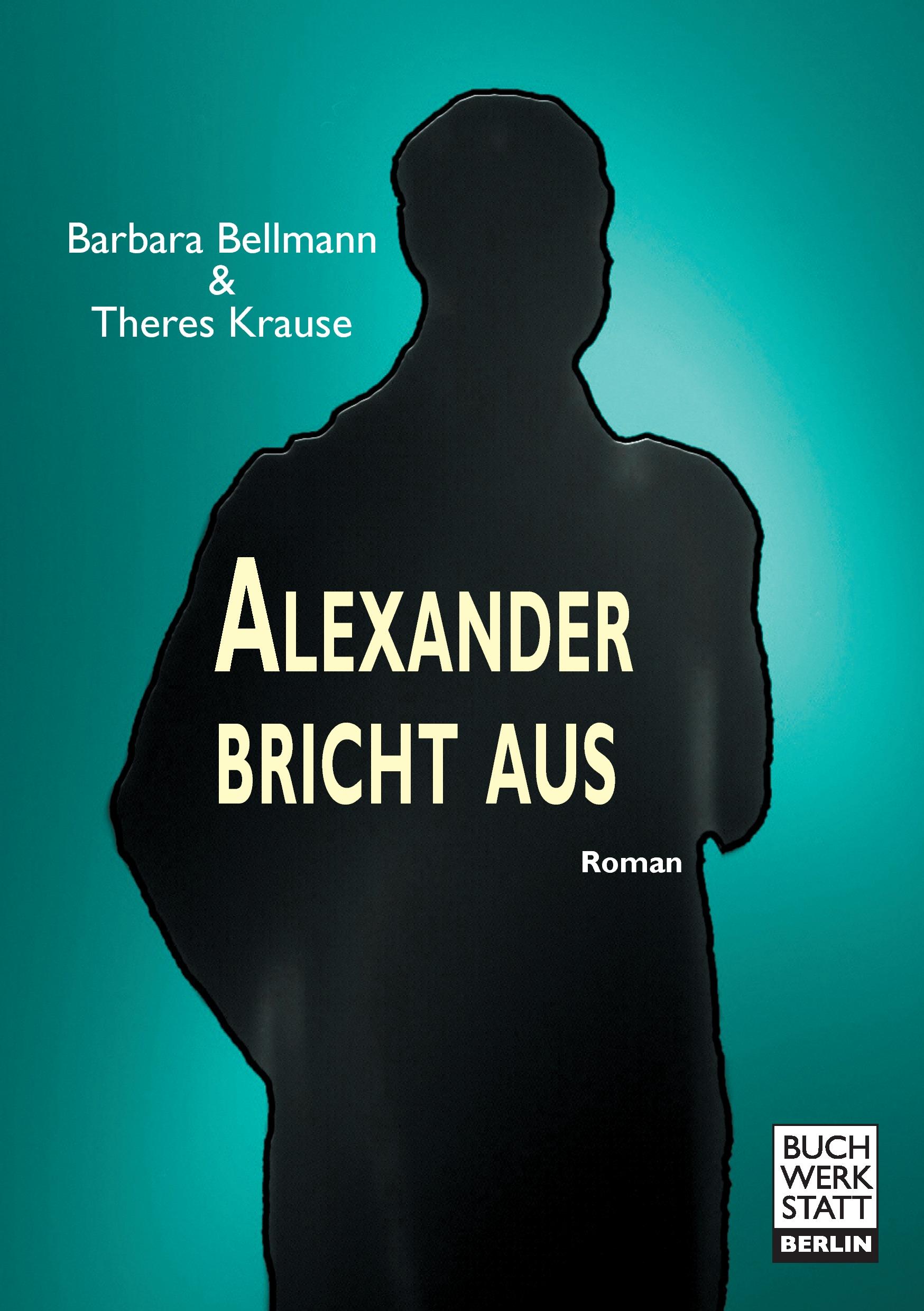 Vorderes Coverbild Alexander bricht aus