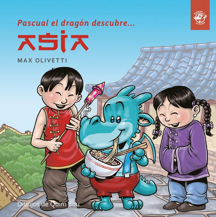 Vorderes Coverbild Pascual El Dragón Descubre Asia