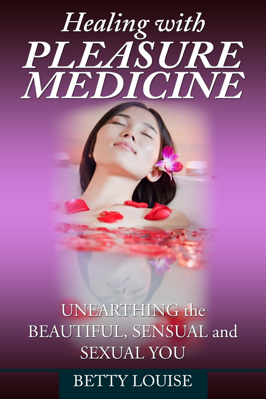 Vorderes Coverbild Healing With Pleasure Medicine
