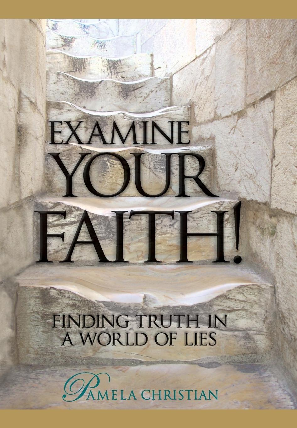 Vorderes Coverbild Examine Your Faith!