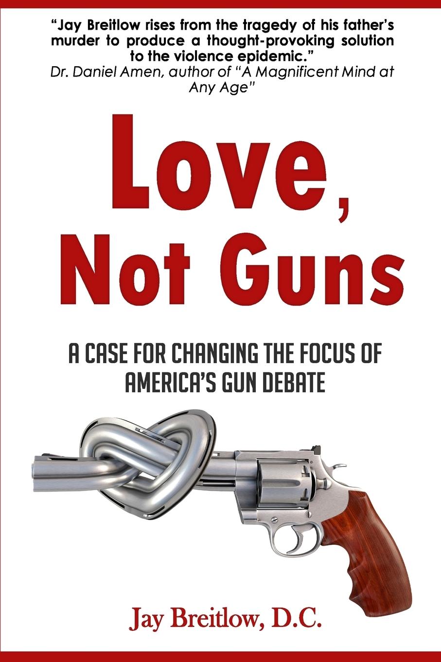 Vorderes Coverbild Love, Not Guns