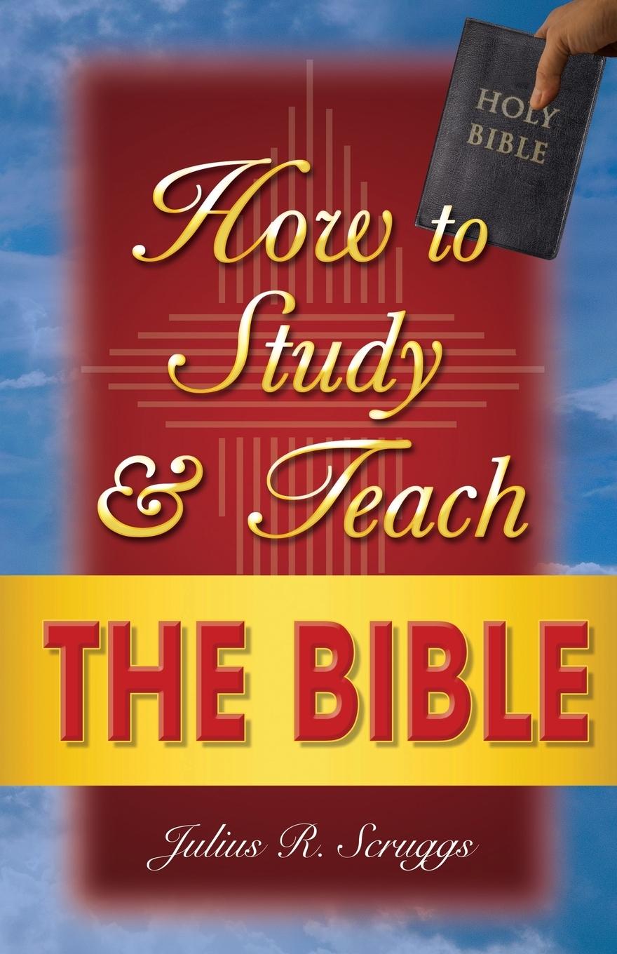 Vorderes Coverbild How to Study and Teach the Bible