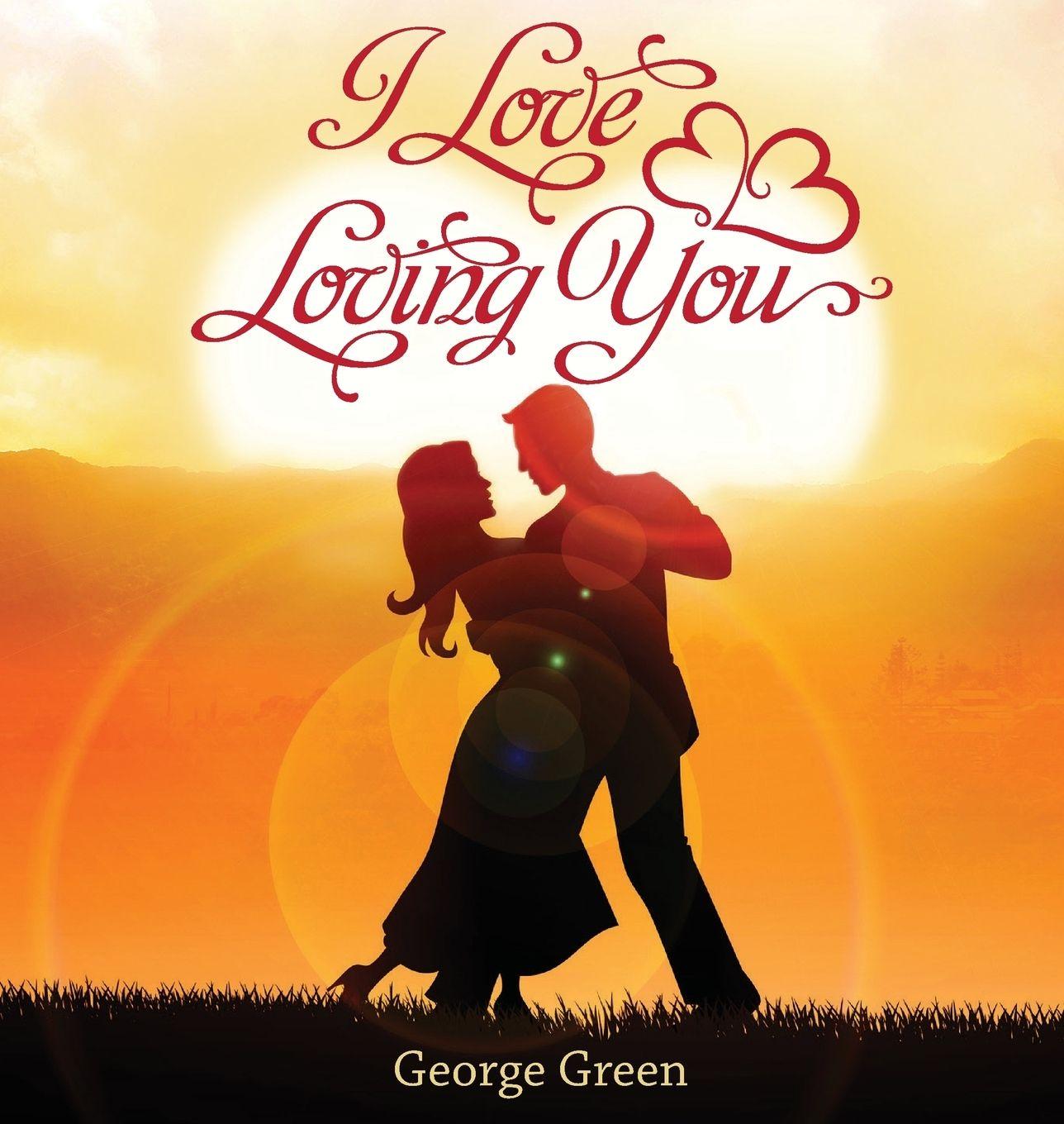 Vorderes Coverbild I Love Loving You