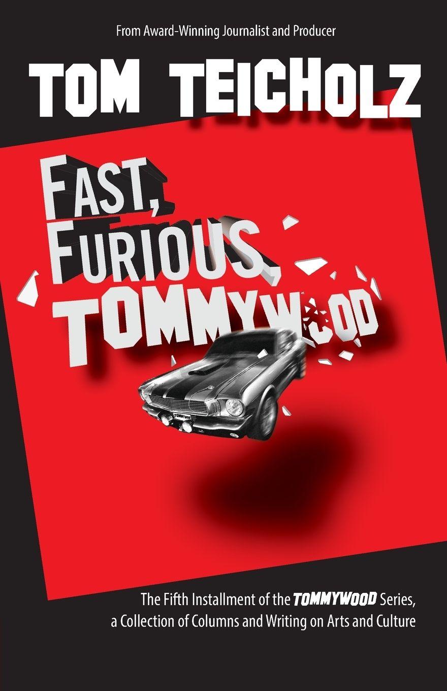 Vorderes Coverbild Fast, Furious, Tommywood