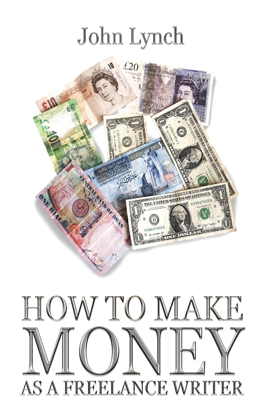 Vorderes Coverbild How To Make Money As A Freelance Author