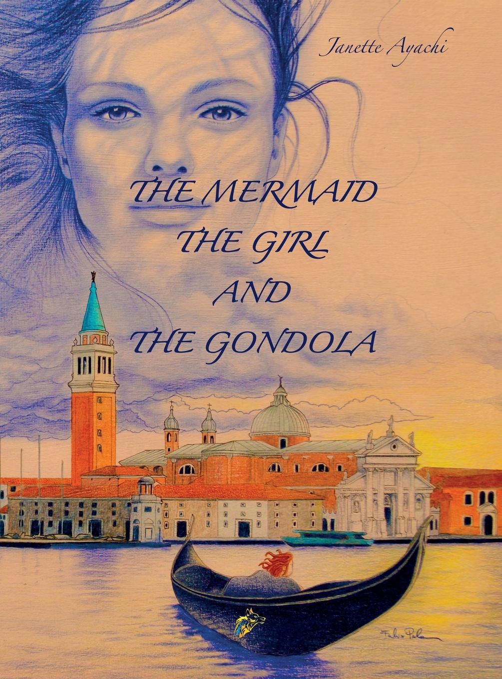 Vorderes Coverbild THE MERMAID THE GIRL AND THE GONDOLA